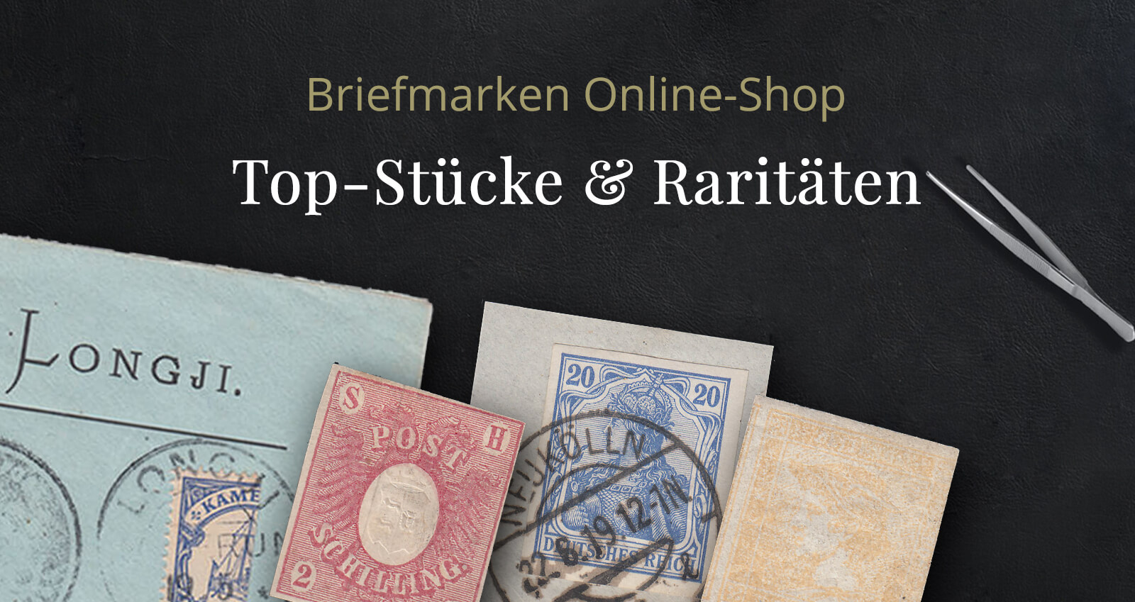 Sammler Higlights Briefmarken Raritäten und Seltene Stücke